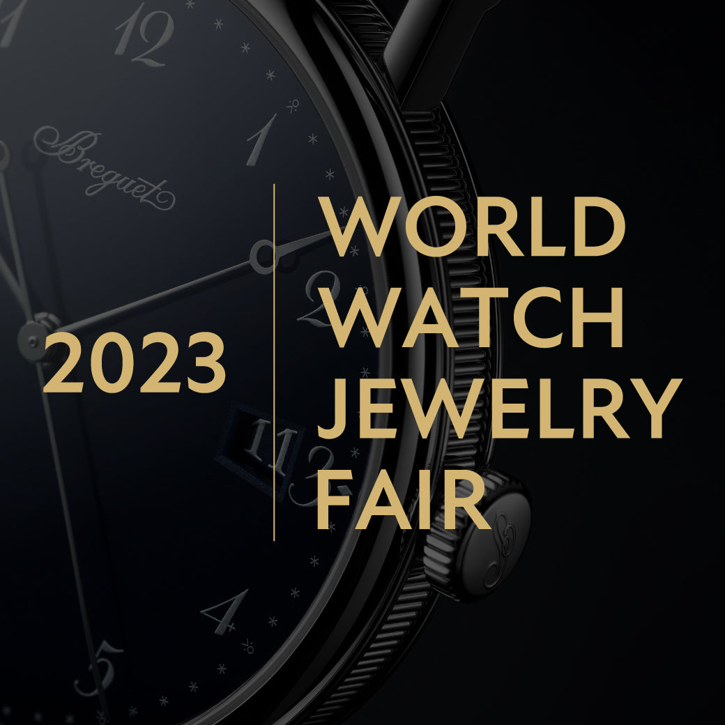 WORLD WATCH JEWELRY FAIR2023（ワールド ウォッチ ジュエリー フェア 2023）