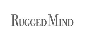 RUGGED MIND 